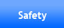 Safety