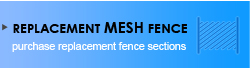 Replacement Mesh Fence